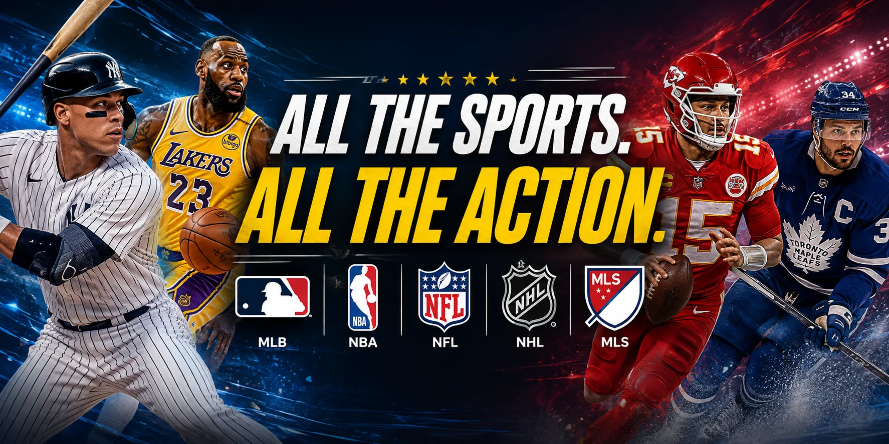 All the sports, all the action — MLB, NBA, NFL, NHL and MLS